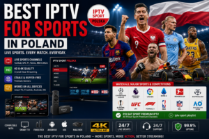 Best IPTV for Sports in Poland guide showcasing IPTV Sport Polska, Polsat Sport Premium, live football, UFC, Formula 1, Champions League and 4K streaming across all devices.